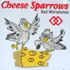 Cheese Sparrows Bad Wörishofen